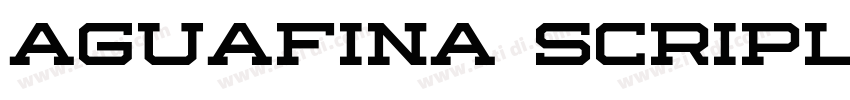 Aguafina Scripl Regular字体转换 Aguafina Scripl Regular字体转换